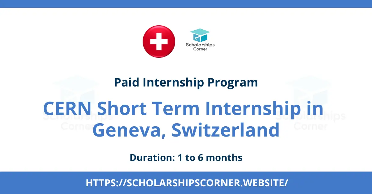 CERN Short Term Internship in Switzerland 2024