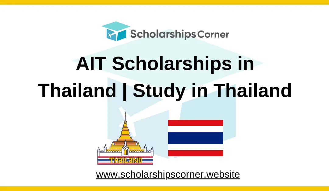 AIT Scholarships 2025 in Thailand | Study in Thailand