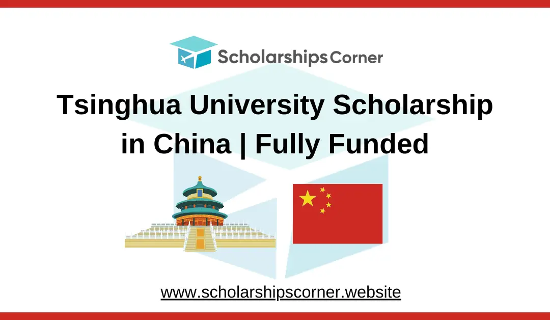 tsinghua university scholarship, scholarships in china, china scholarships