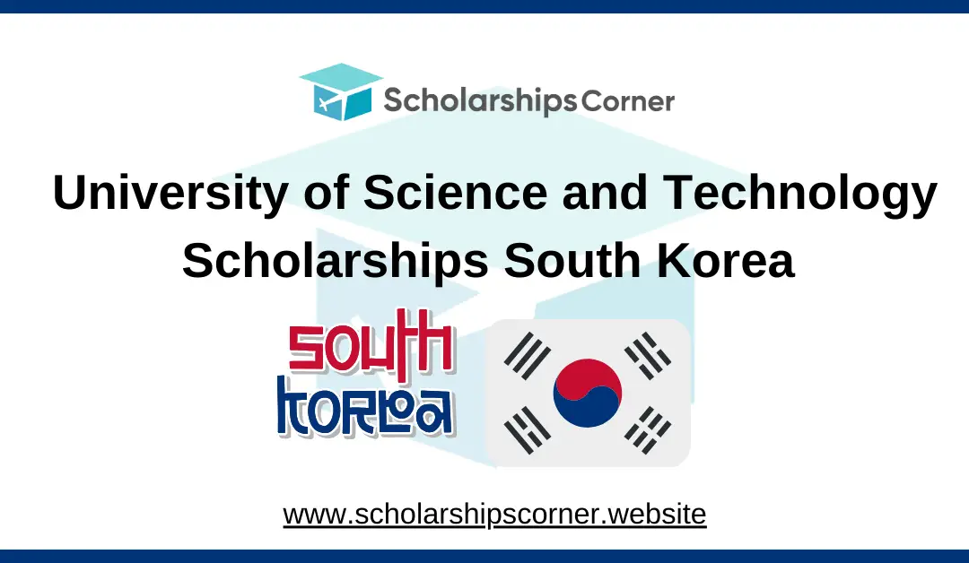 ust scholarship, south korea scholarships, study in korea