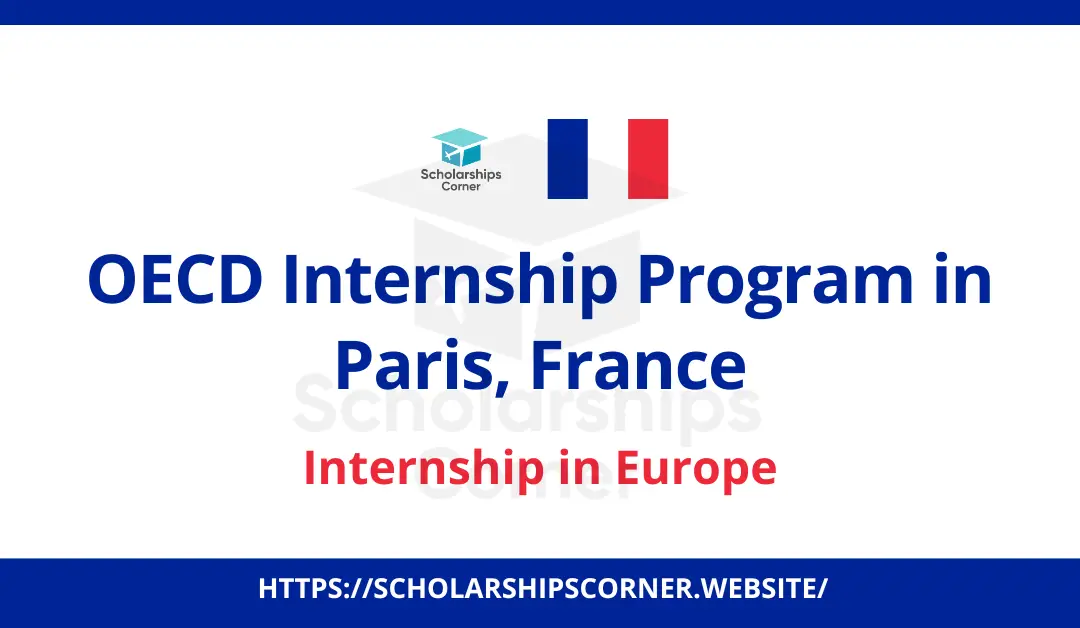 OECD Internship in Paris France | Paid Internship in Europe