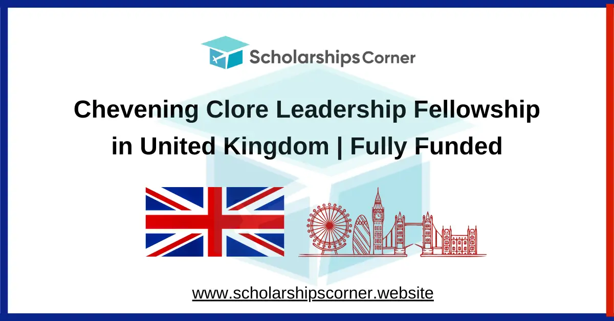 chevening scholarship, chevening fellowship, chevening awards