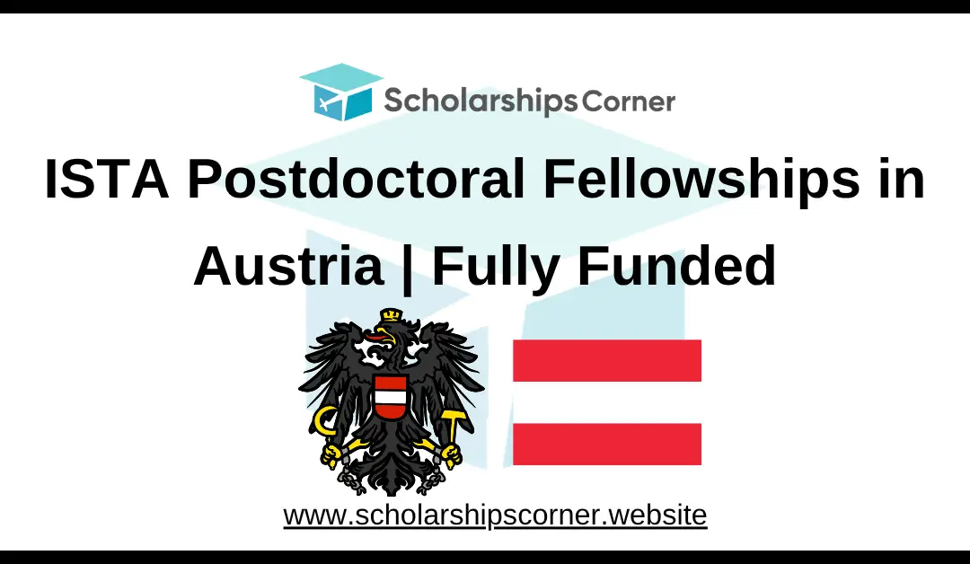 ista fellowship, ista postdoc fellowships, ista scholarship