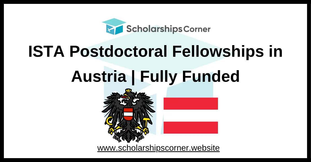 ista fellowship, ista postdoc fellowships, ista scholarship
