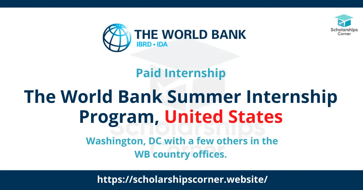 World Bank Summer Internship Program 2023 – Paid Internship