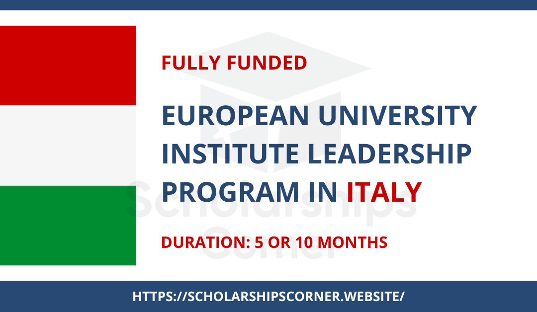 EUI Leadership Program in Italy 2024 | Fully Funded