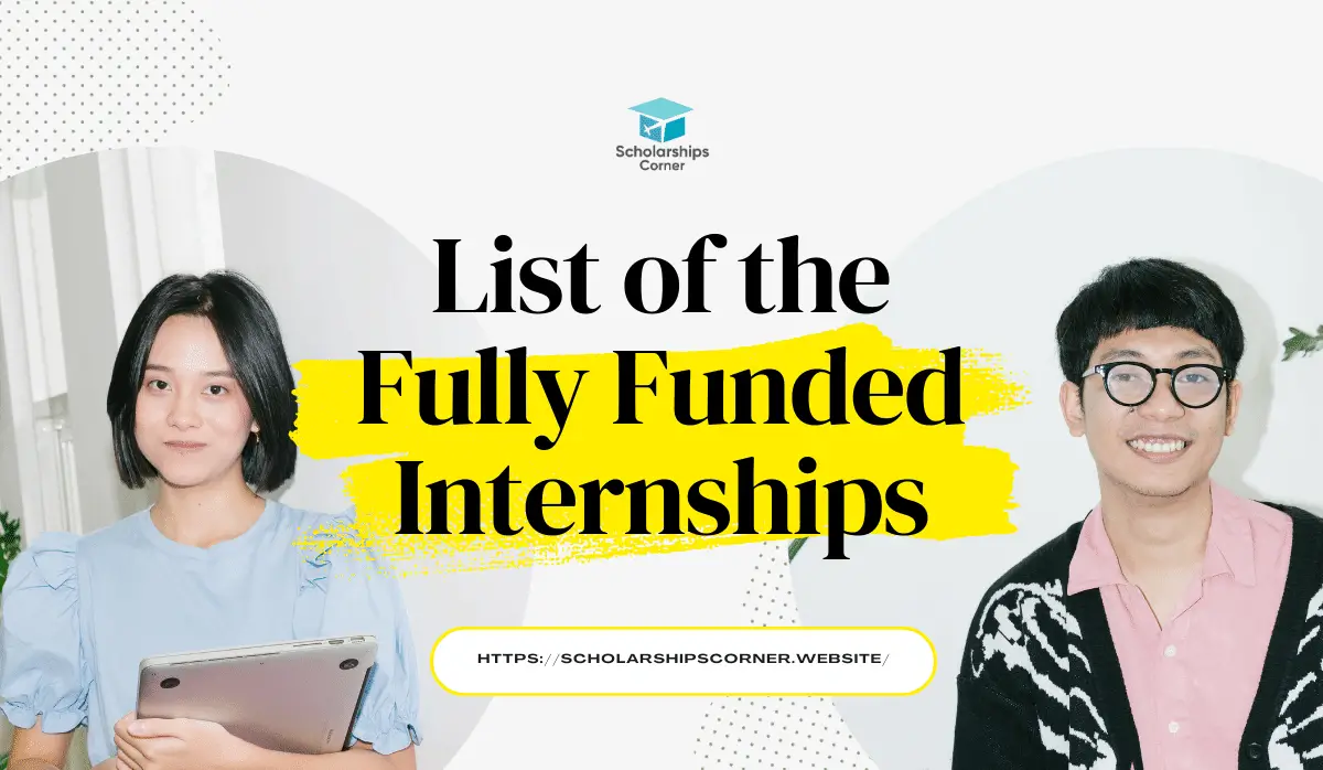 fully funded internships, internships for student, paid internship