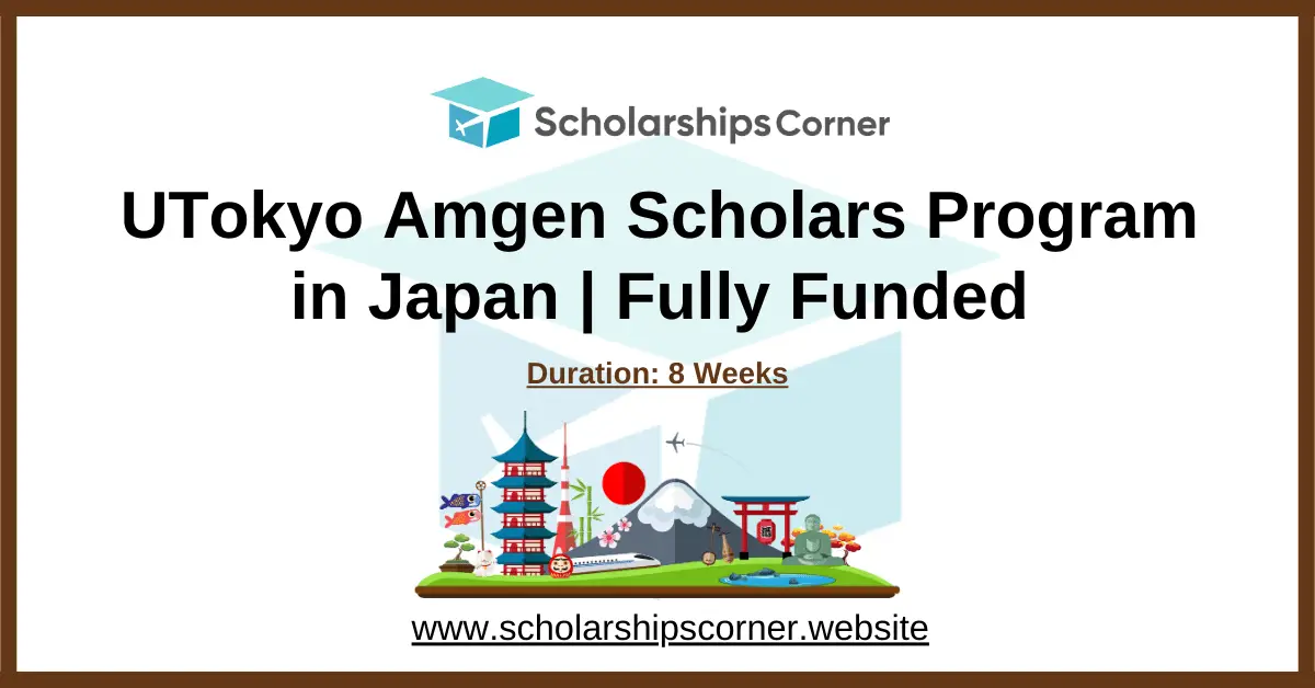 UTokyo Amgen Scholars program, utokyo scholarship