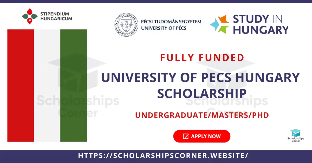 University of Pecs Hungary Scholarship