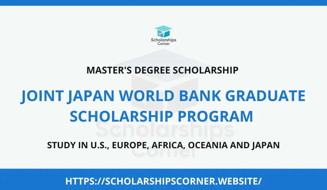 japan scholarships for international students, world bank scholarships, masters scholarships