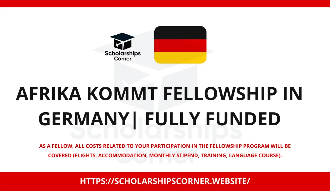 AFRIKA KOMMT Fellowship 2024 in Germany | Fully Funded