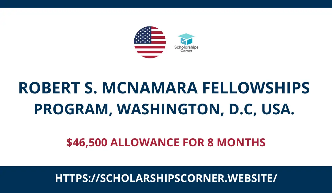 Robert S. McNamara Fellowships Program 2024 in USA | Paid Fellowship
