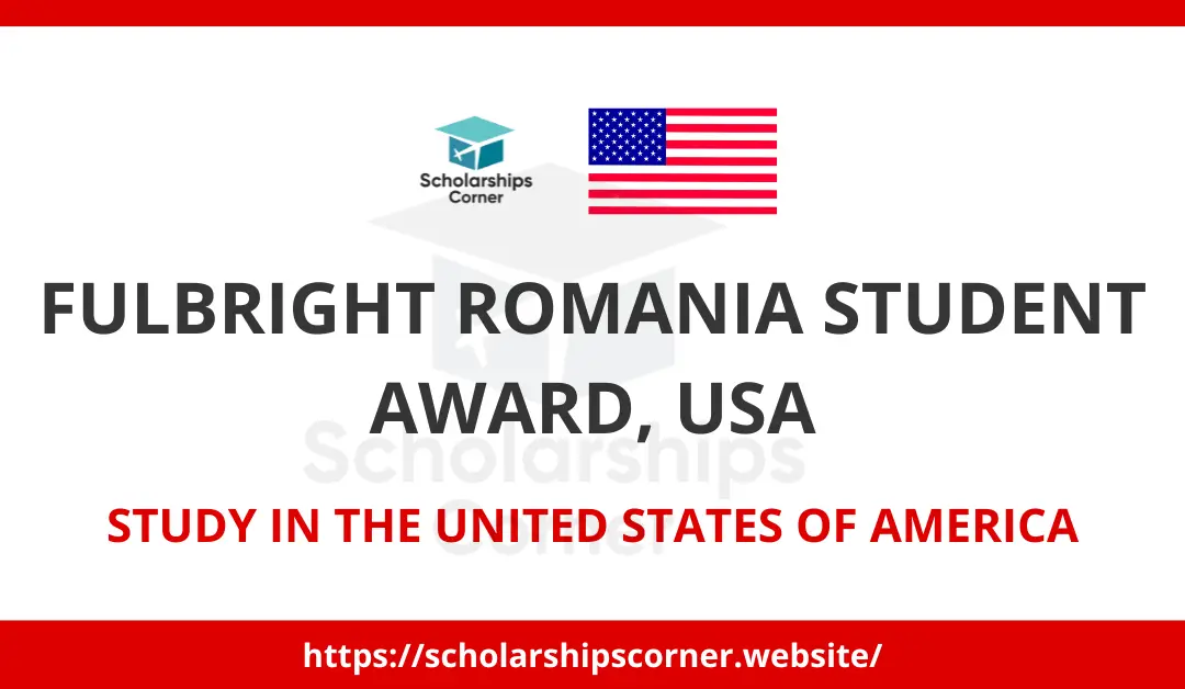 Fulbright Romania Student Award 2025-26 in the USA