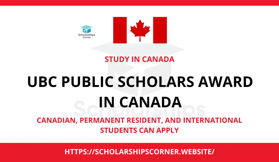 UBC Public Scholars Award in Canada 2024-25 | Study in Canada
