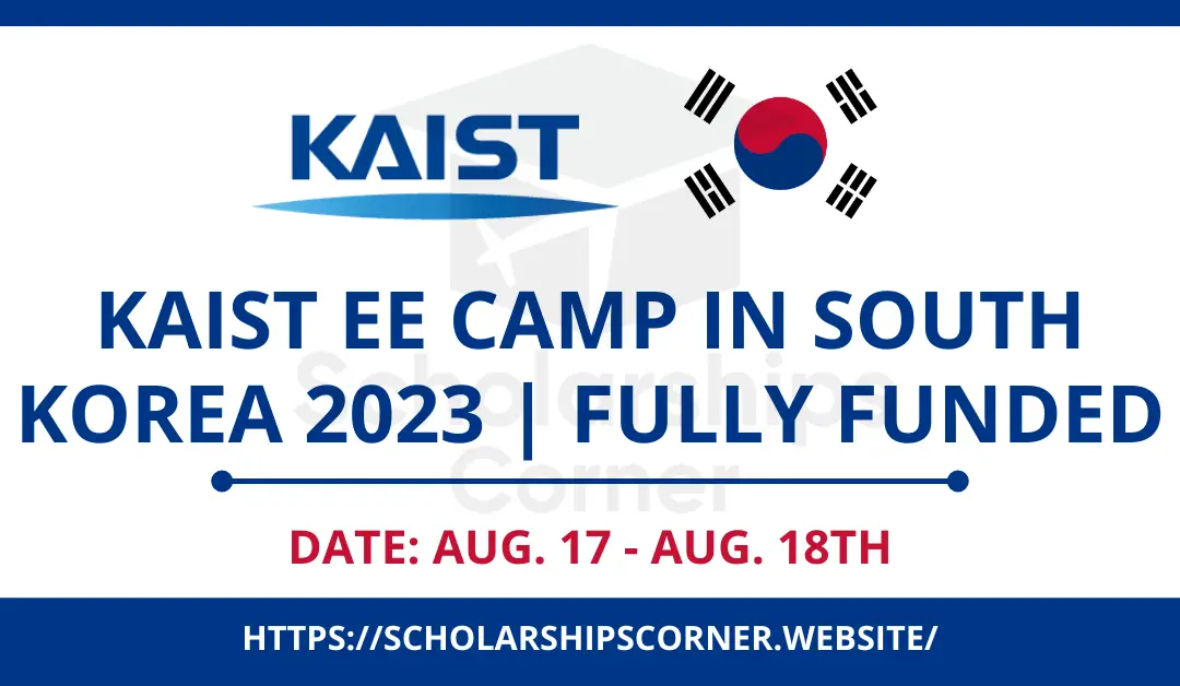 KAIST EE Camp in South Korea 2023 | Fully Funded