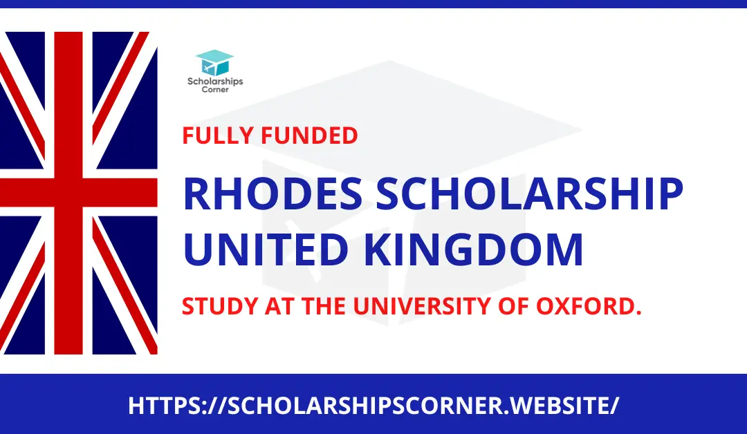 Rhodes Scholarship 2025 in UK | Fully Funded | University of Oxford