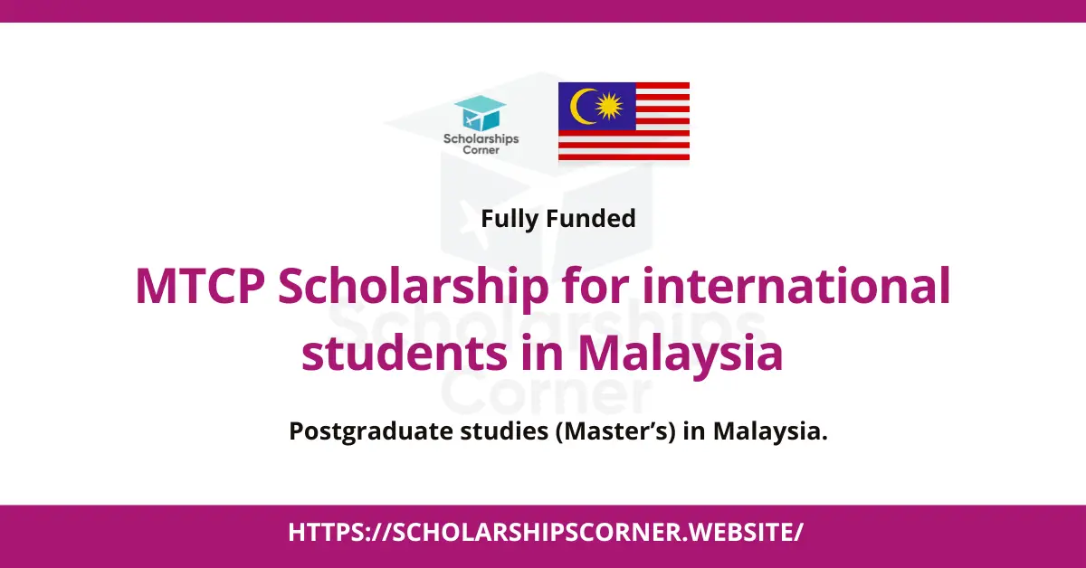 mtcp scholarship, malaysian scholarships, study in malaysia