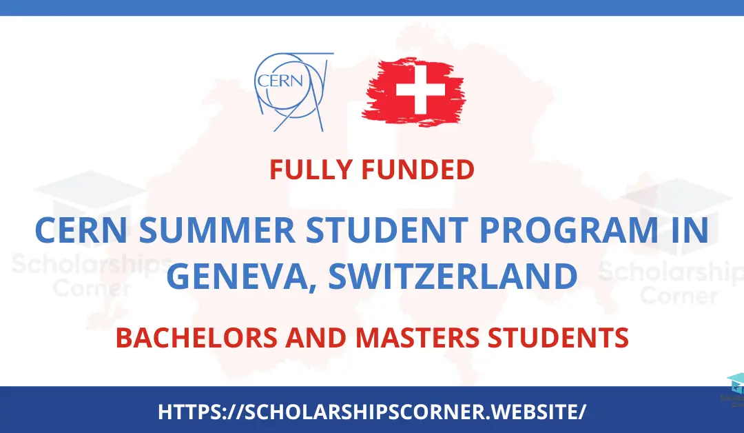 CERN Doctoral Student Program 2023 in Switzerland | Fully Funded
