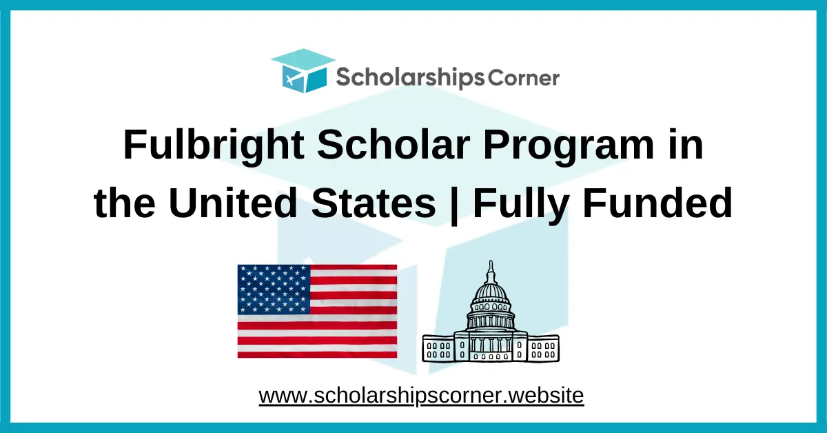 Fulbright scholarship, fulbright scholarship usa, usa scholarships