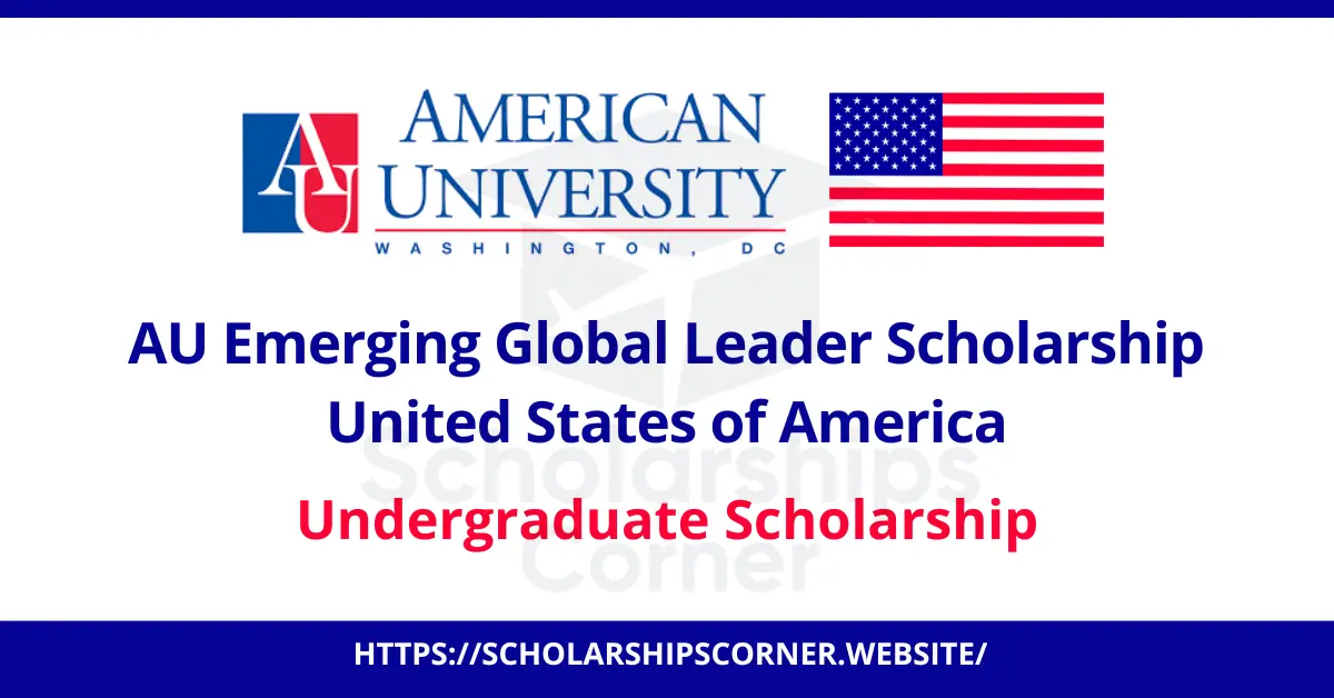 AU Emerging Global Leader Scholarship 2024 in USA