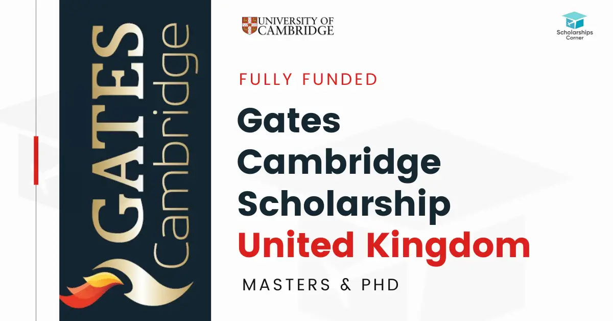 Gates Cambridge Scholarship 2024-25 in UK | Fully Funded