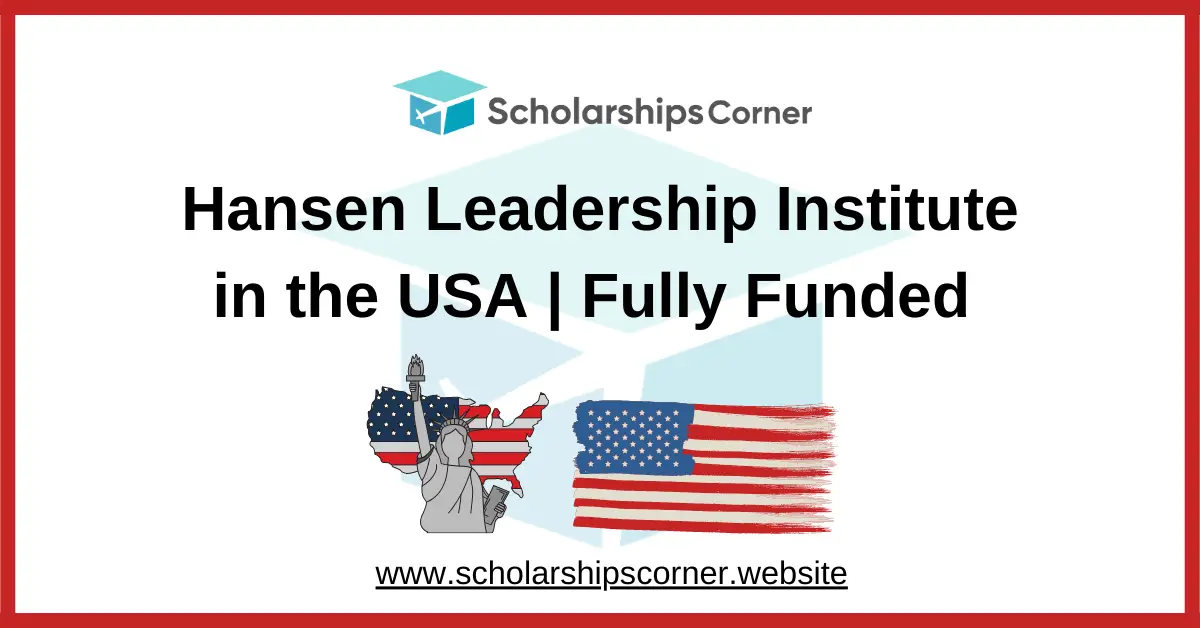 Hansen Leadership Institute, hansen summer institute, summer leadership program