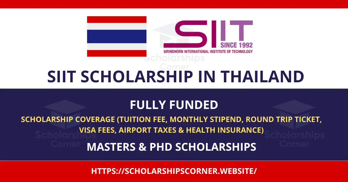 SIIT Scholarship in Thailand 2024 | Fully Funded | Study in Thailand