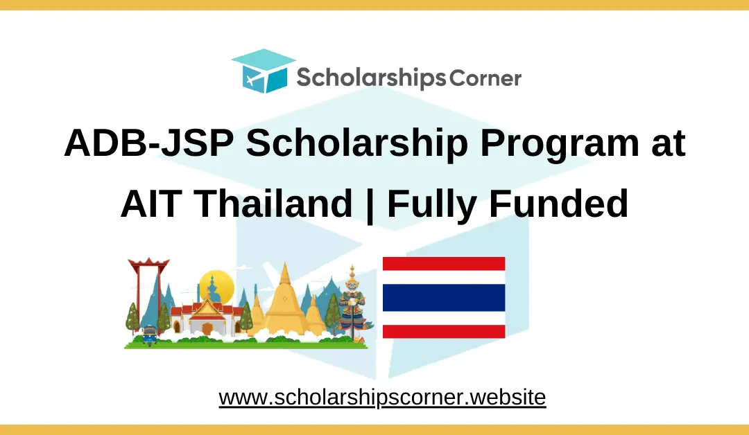 ADB-JSP Scholarship Program at AIT Thailand 2025 | Fully Funded