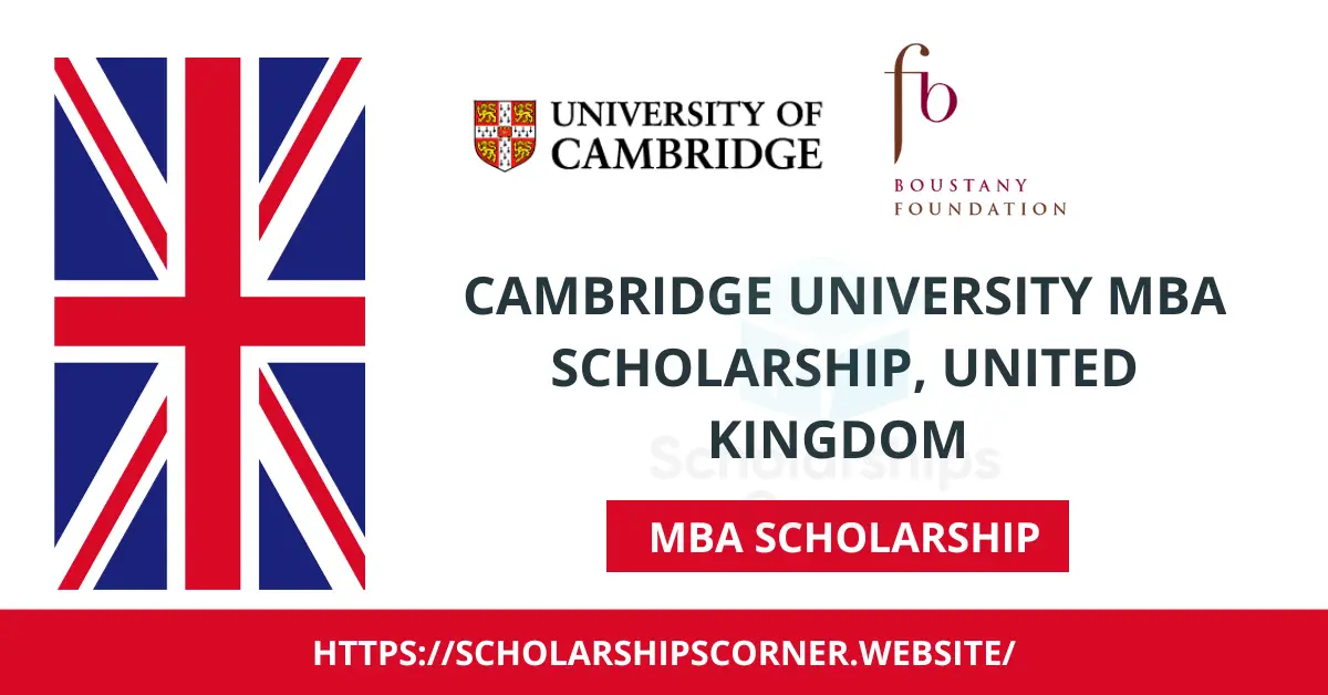 Cambridge University MBA Scholarship 2024 | Study in UK