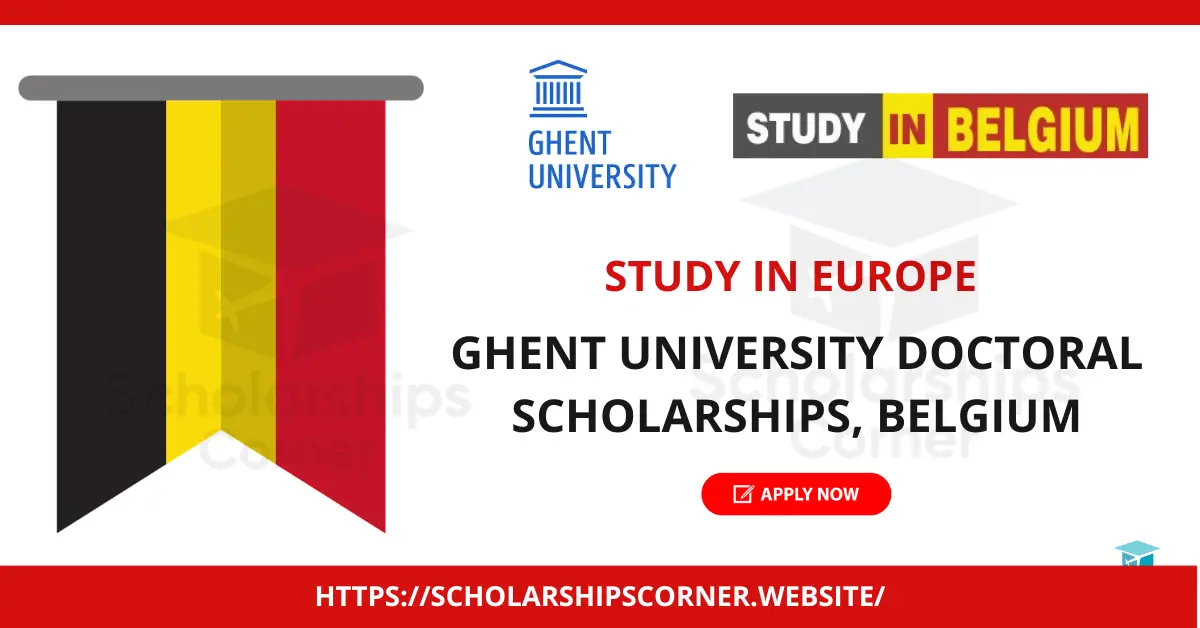 Ghent University Doctoral Scholarships 2024 in Belgium | Funded