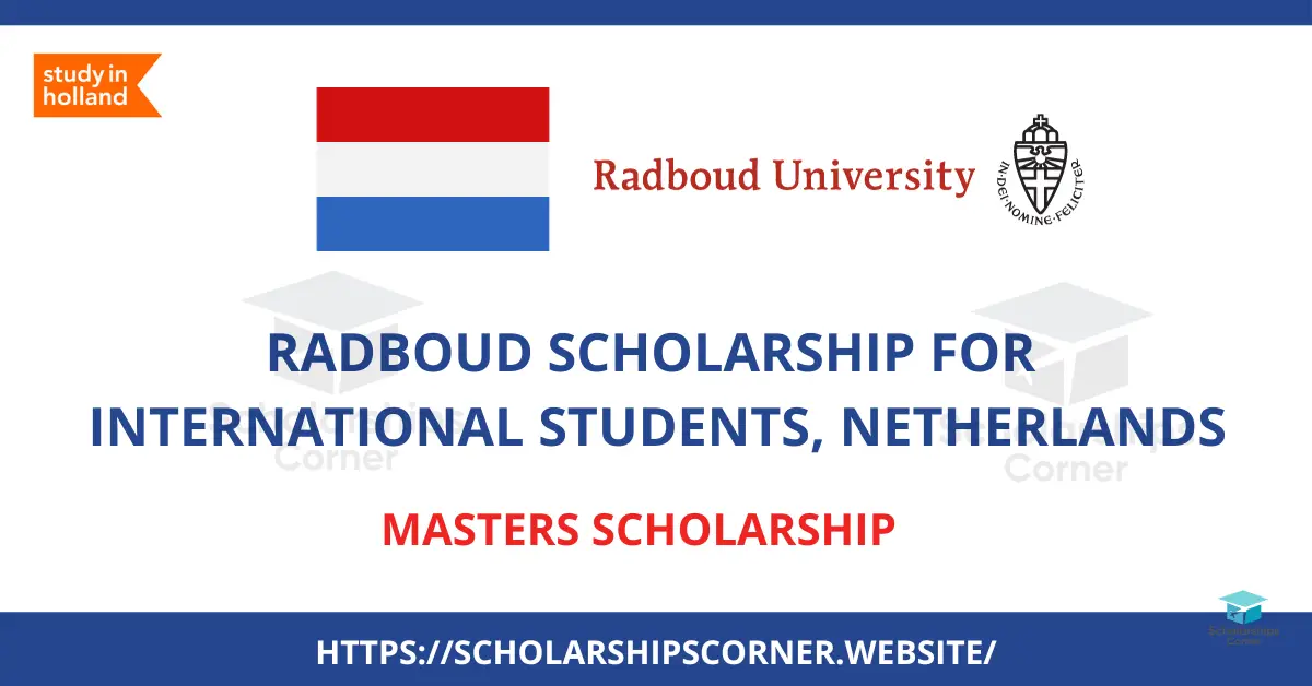 Radboud Scholarship for International Students 2024, Netherlands