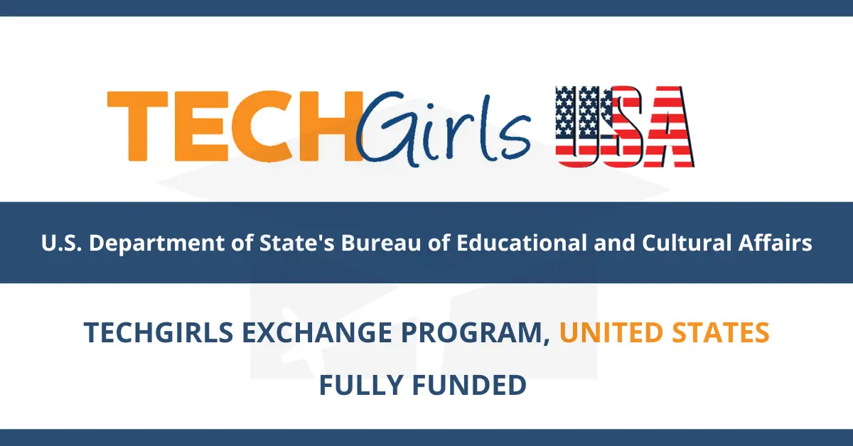 TechGirls Exchange Program in the USA 2024 | Fully Funded