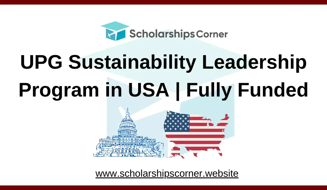 UPG Sustainability Leadership Program , fully funded leadership program