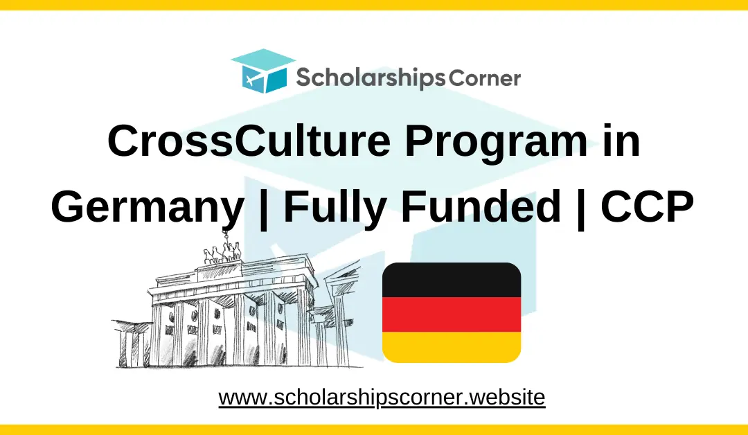 CrossCulture Program in Germany 2025 | Fully Funded | CCP 2025