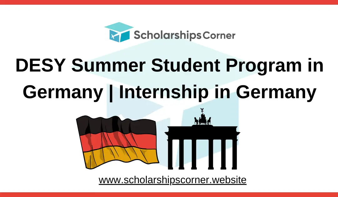 DESY Summer Student Program 2025 in Germany | Internship in Germany