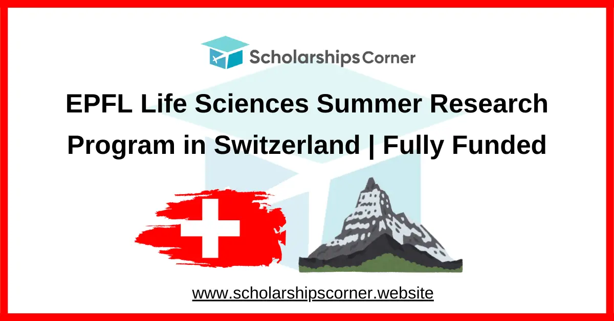 epfl summer research fellowship, research internships, scholarships in switzerland