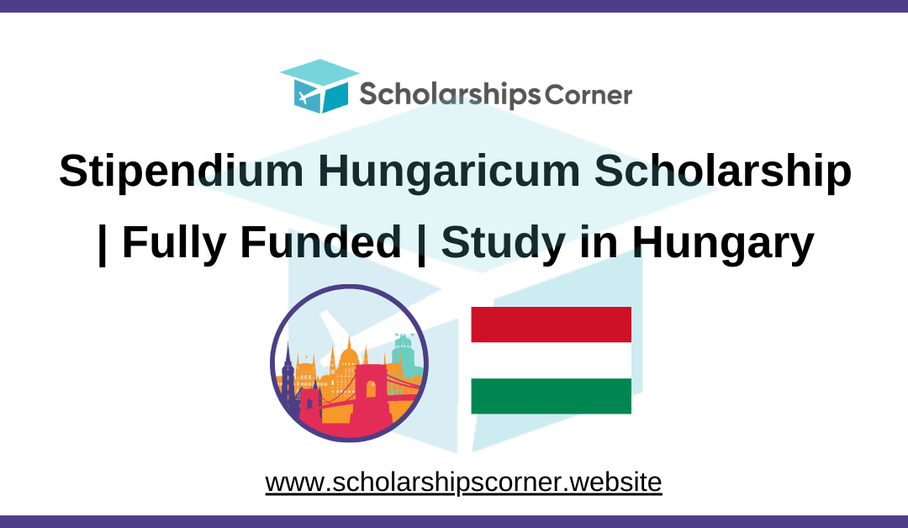 Stipendium Hungaricum Scholarship, hungary scholarships