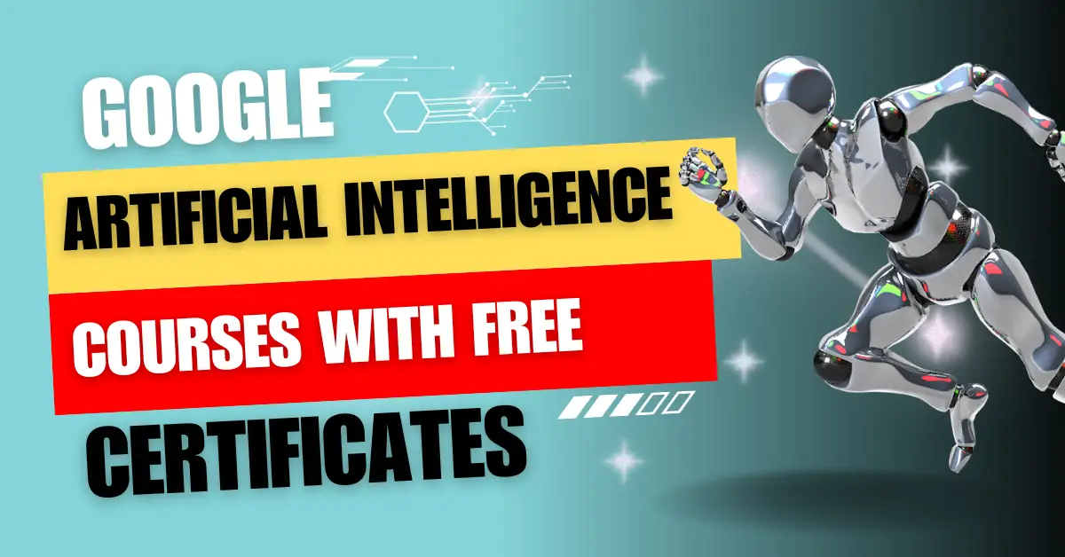 Google courses, ai courses, free online courses