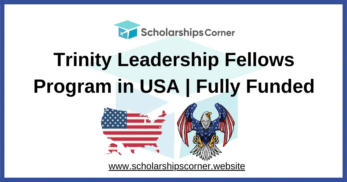 Trinity Leadership Fellows Program, trinity leadership program