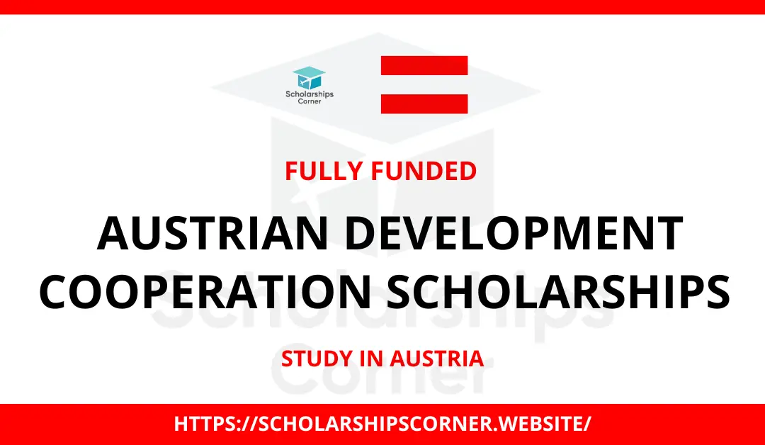 Austrian Development Cooperation Scholarships 2024 | Fully Funded
