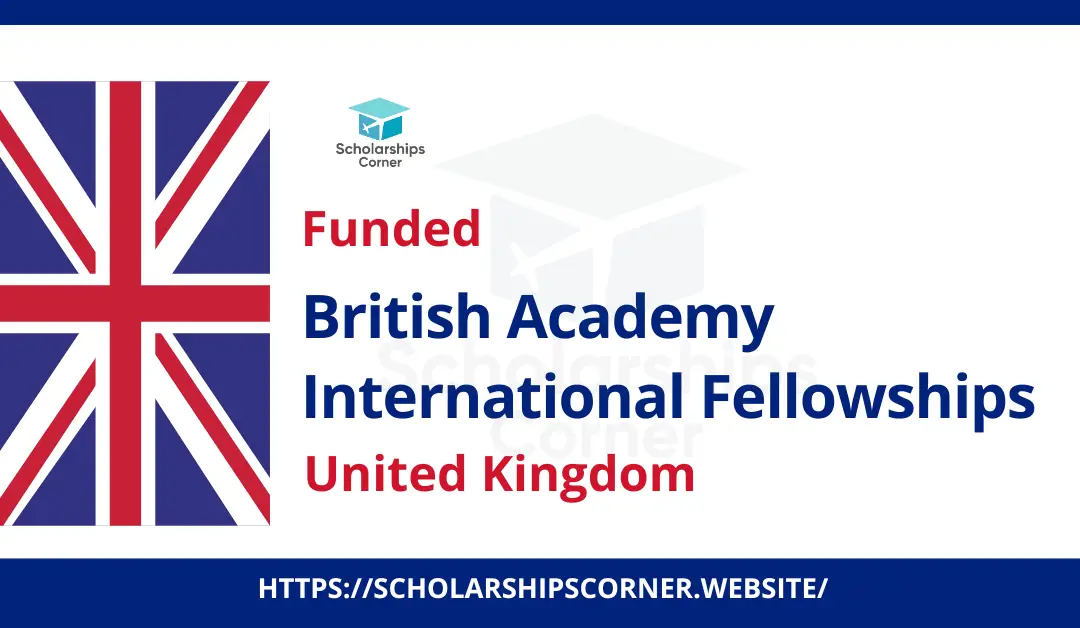 British Academy International Fellowships in UK 2024