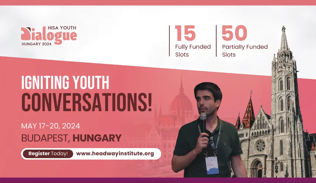 HISA Youth Dialogue Hungary 2024 | Fully & Partially Funded