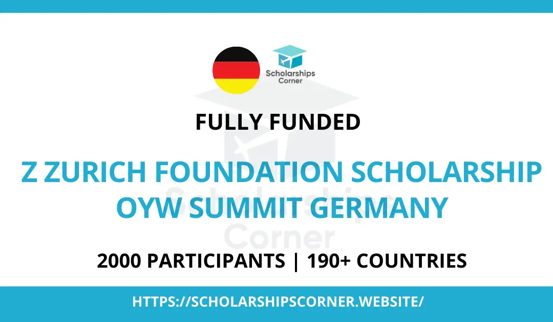 Z Zurich Foundation Scholarship, one young world scholarship