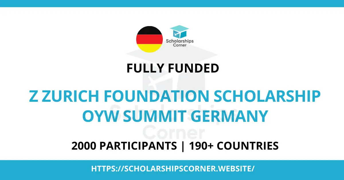 Z Zurich Foundation Scholarship, one young world scholarship