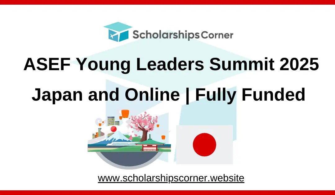 ASEF Young Leaders Summit 2025 | Japan and Online | Fully Funded