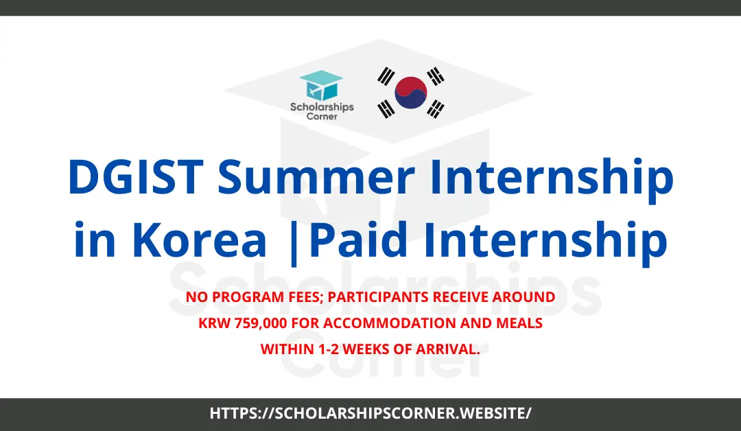 DGIST Summer Internship in Korea 2024 | Paid Internship