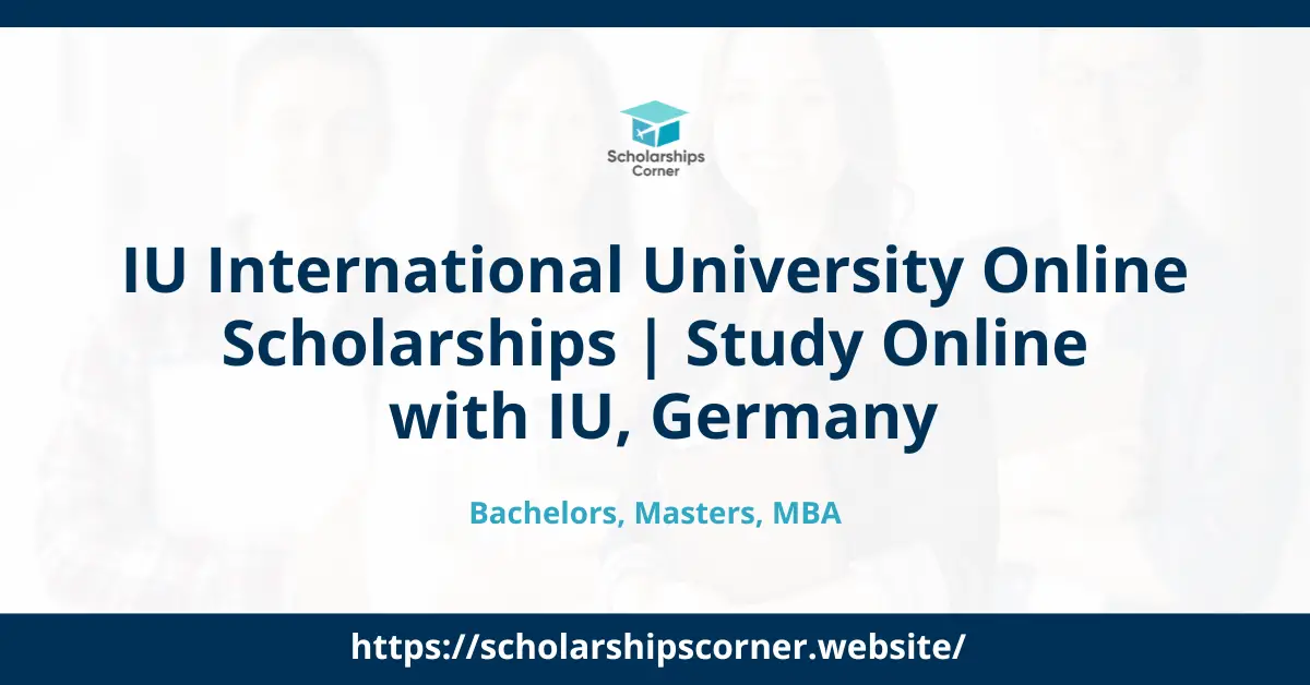 IU online scholarships, germany scholarships, europe scholarships