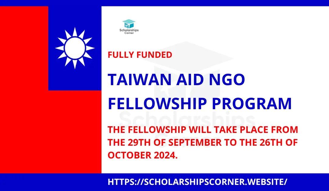 Taiwan Aid NGO Fellowship Program 2024 | Fully Funded