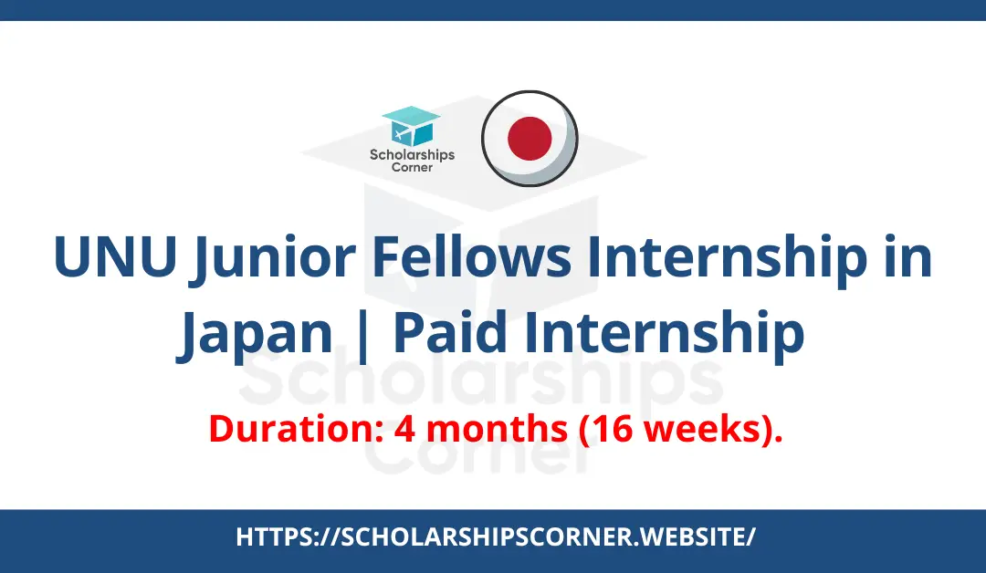 UNU Junior Fellows Internship 2024 in Japan | Paid Internship