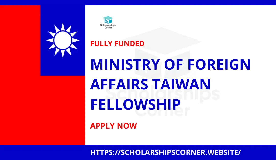 MOFA Taiwan Fellowship 2025 | Fully Funded
